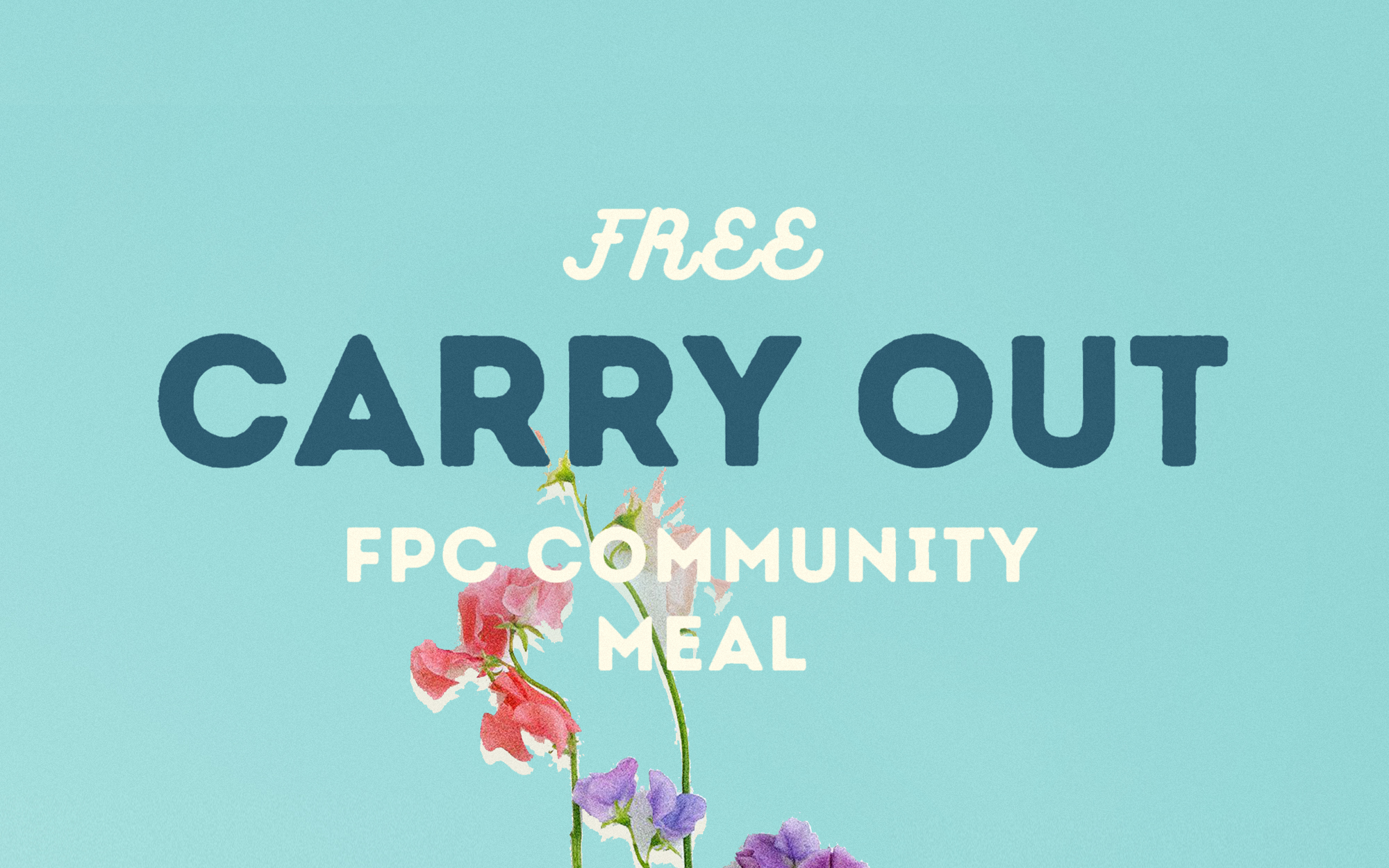 Free Carry-Out Meal @ 5pm, May 26, 2022